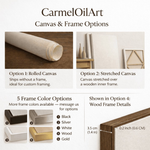 CarmelOilArt canvas and frame options